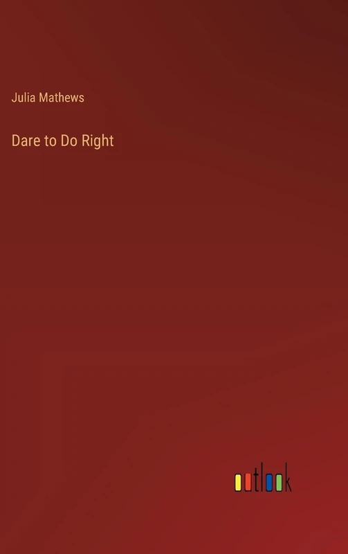 Dare to Do Right