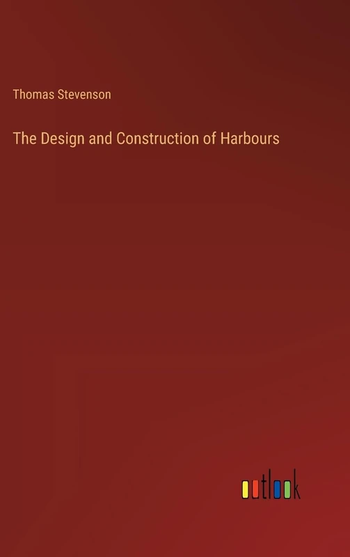 The Design and Construction of Harbours