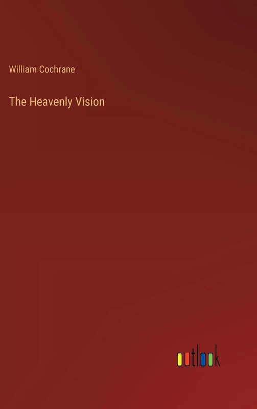 The Heavenly Vision