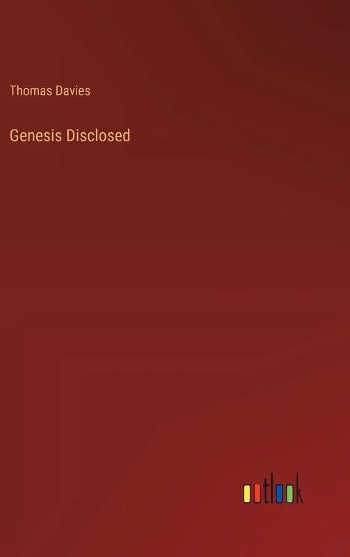 Genesis Disclosed