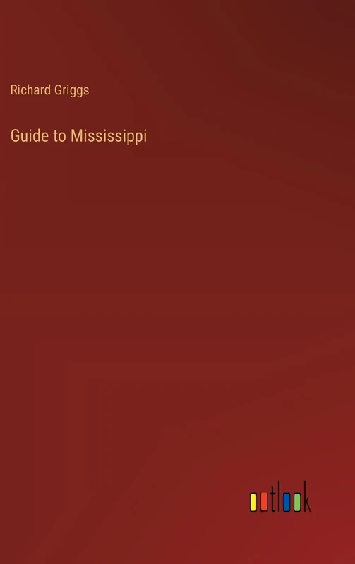 Guide to Mississippi