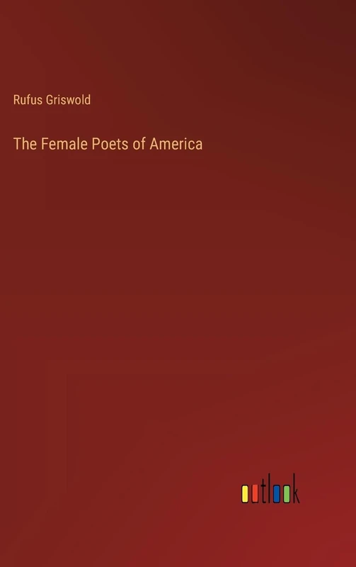 The Female Poets of America