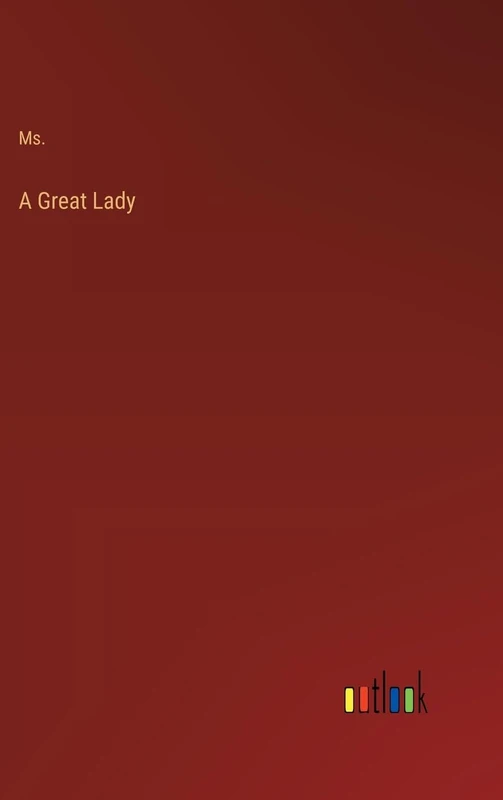 A Great Lady