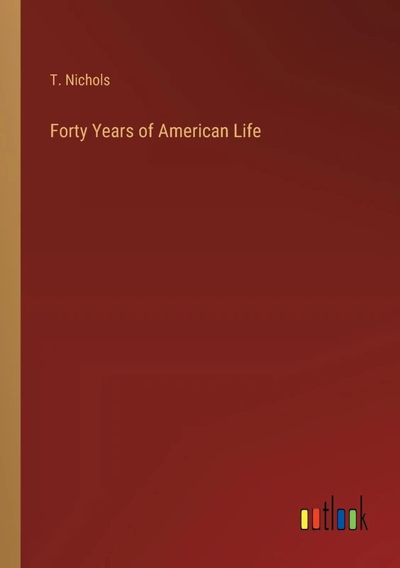 Forty Years of American Life