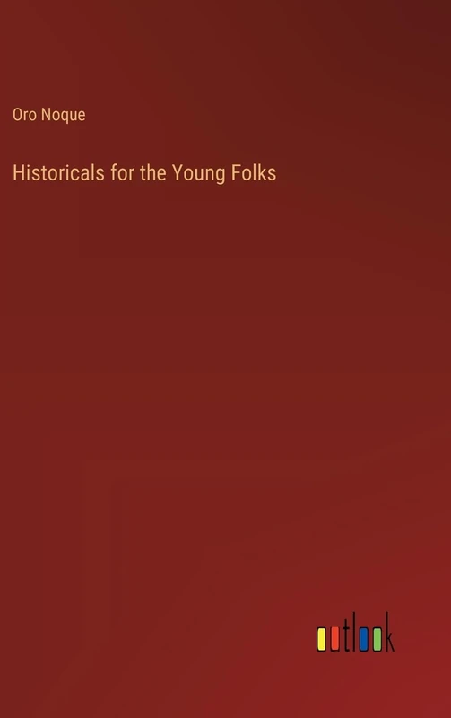 Historicals for the Young Folks - Image 1