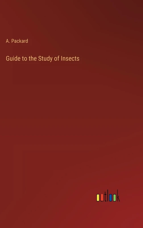 Guide to the Study of Insects
