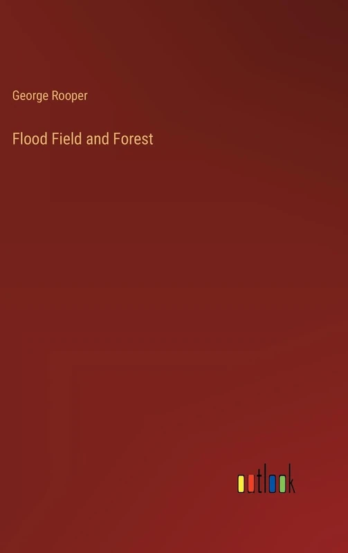 Flood Field and Forest