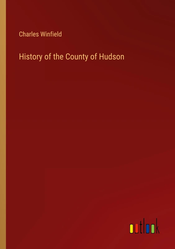 History of the County of Hudson