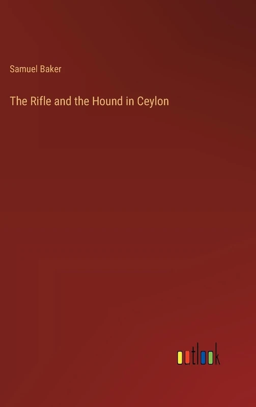 The Rifle and the Hound in Ceylon