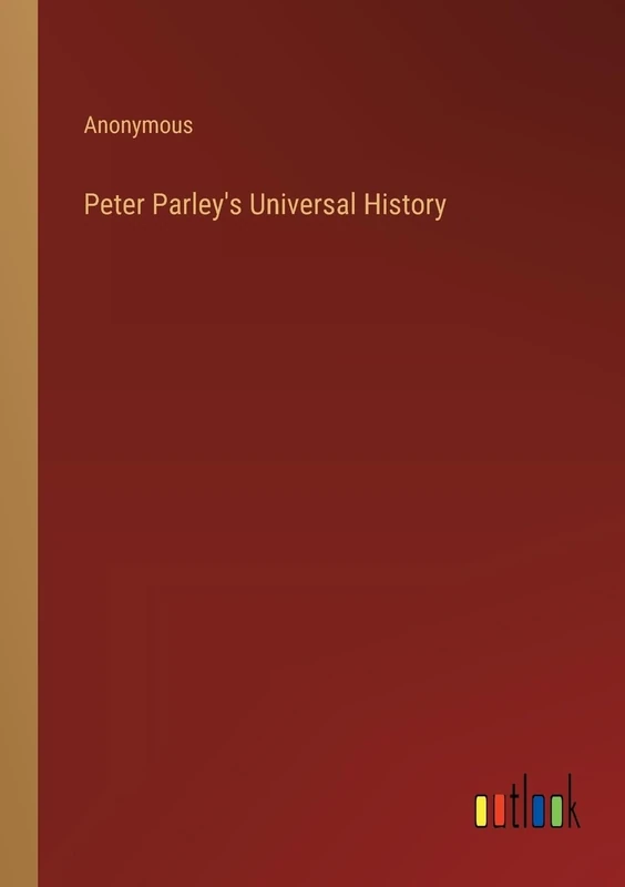 Peter Parley's Universal History