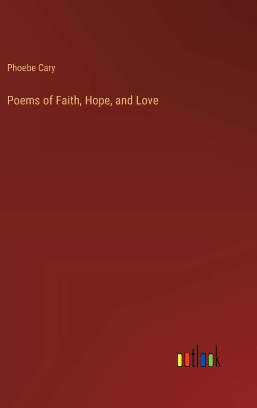 Poems of Faith, Hope, and Love