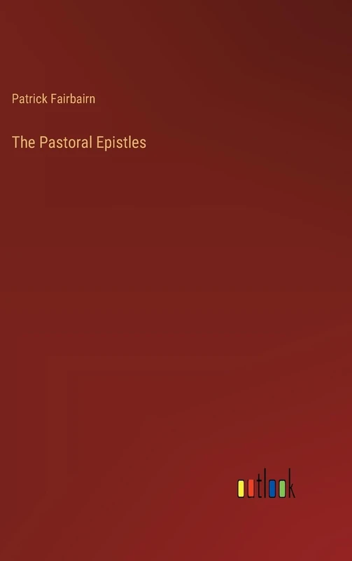 The Pastoral Epistles