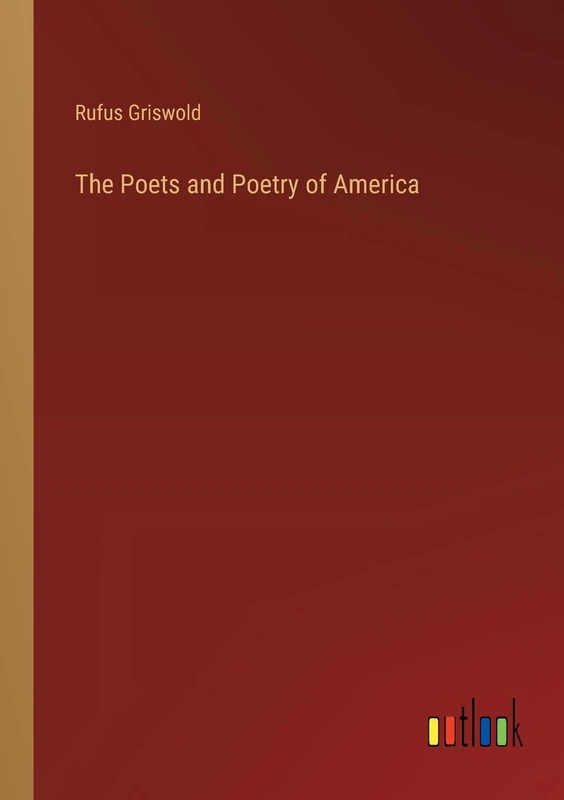 The Poets and Poetry of America
