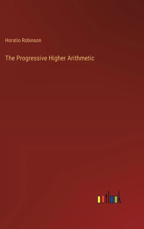 The Progressive Higher Arithmetic