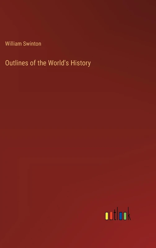 Outlines of the World's History
