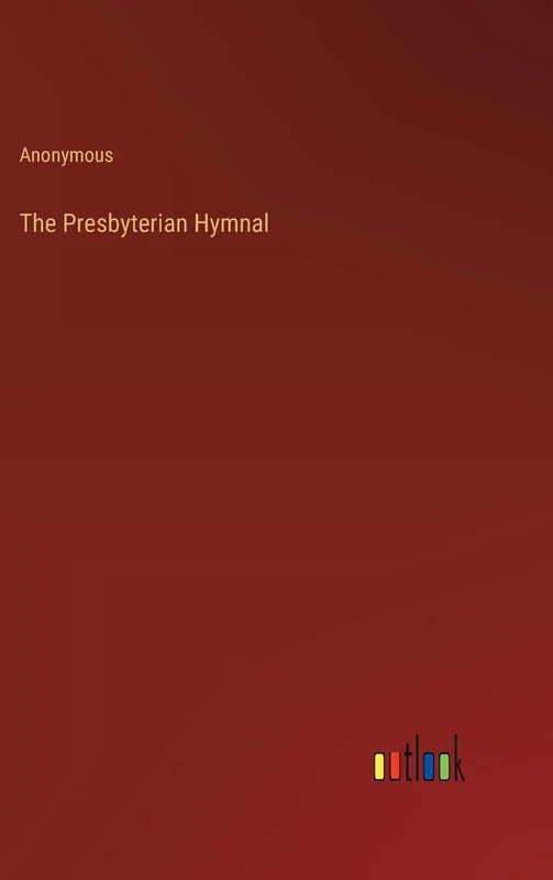 The Presbyterian Hymnal