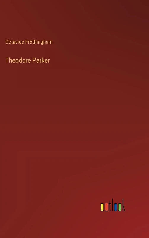 Theodore Parker