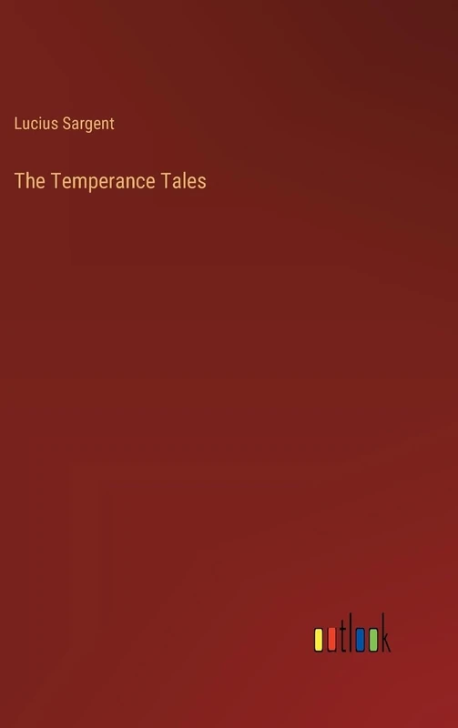 The Temperance Tales
