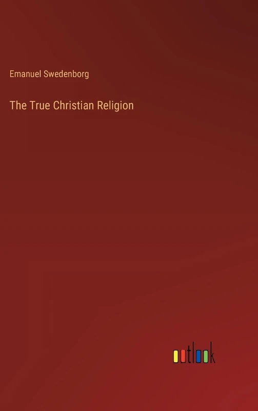 The True Christian Religion