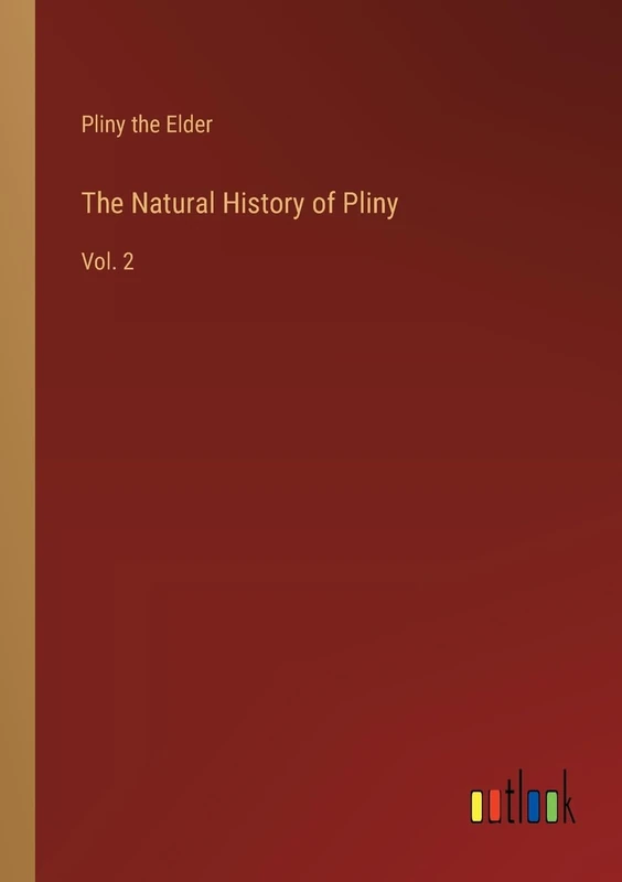 The Natural History of Pliny: Vol. 2 - Image 1