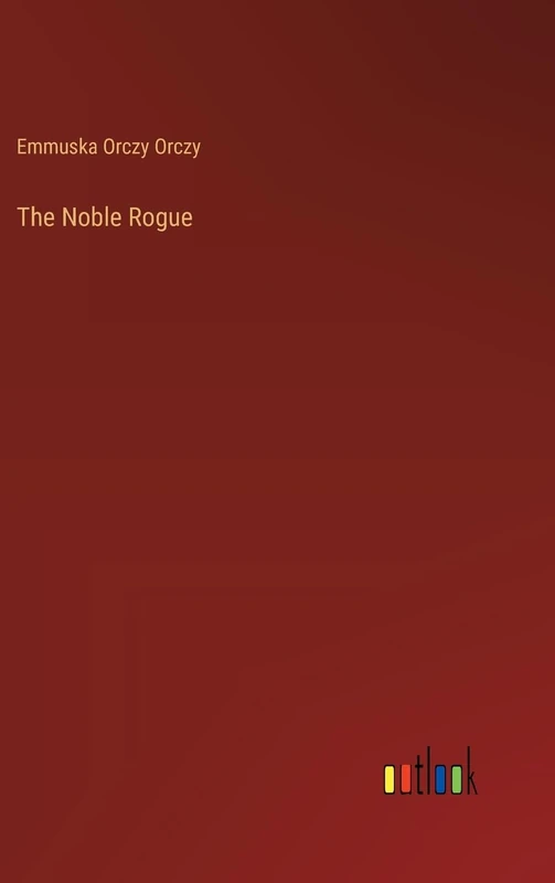 The Noble Rogue