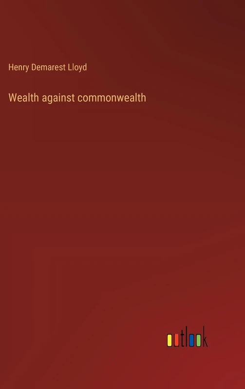 Wealth against commonwealth