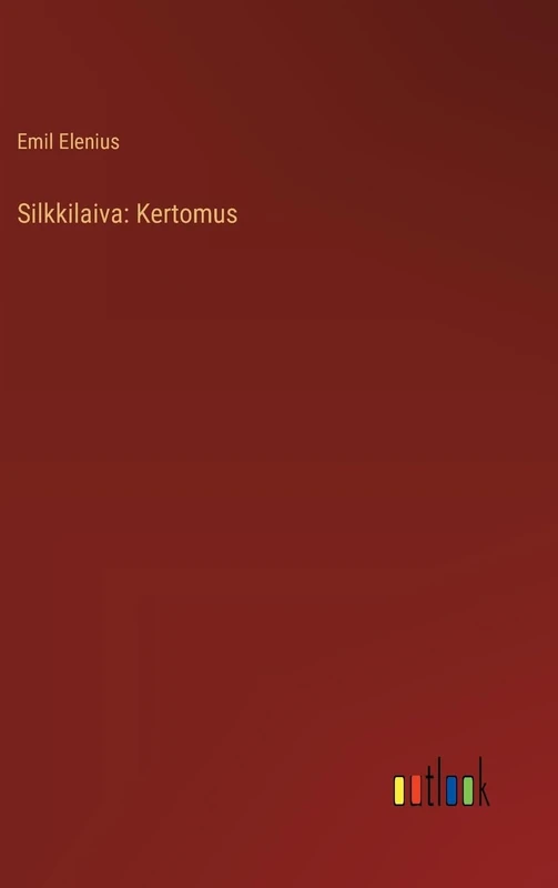 Silkkilaiva: Kertomus - Image 1
