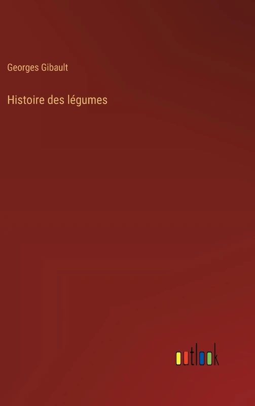 Histoire des légumes