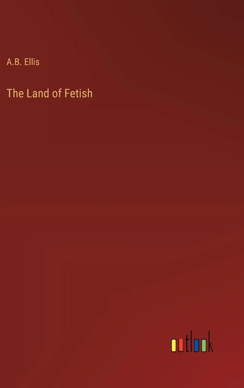 The Land of Fetish - Image 1