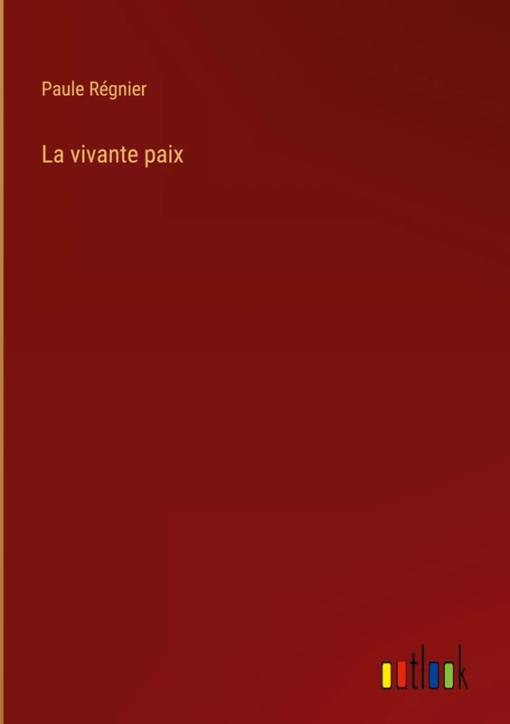 La vivante paix