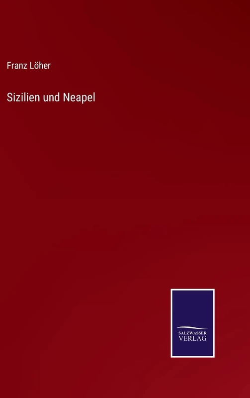Sizilien und Neapel