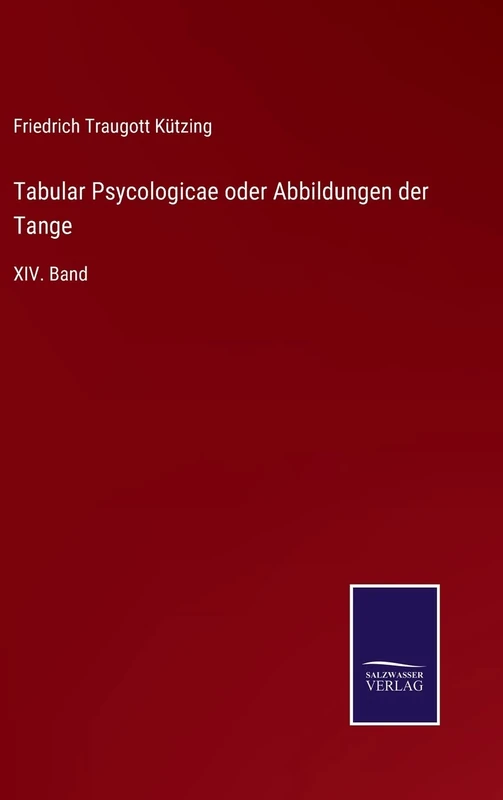 Tabular Psycologicae oder Abbildungen der Tange: XIV. Band