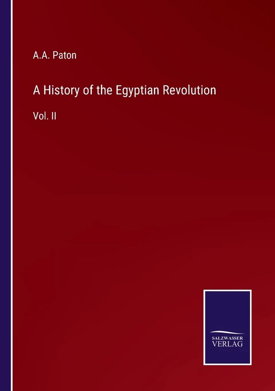 A History of the Egyptian Revolution: Vol. II - Image 1