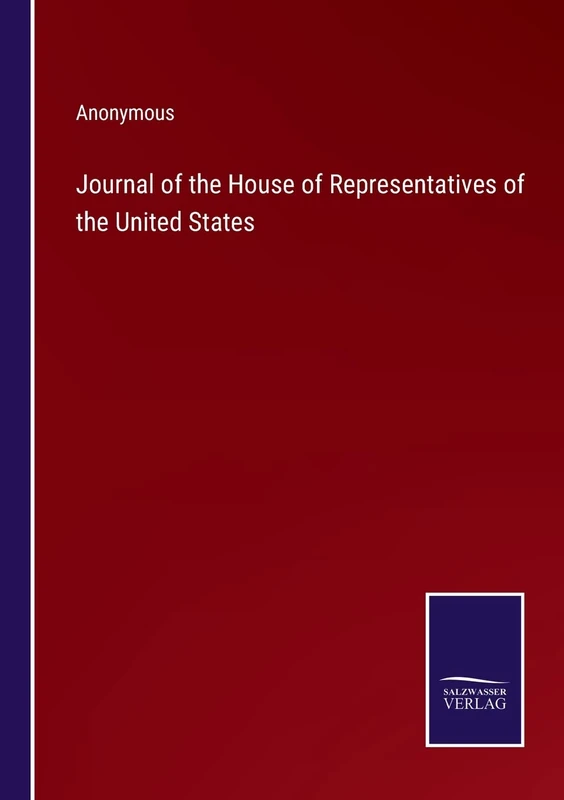 Journal of the House of Representatives of the United States