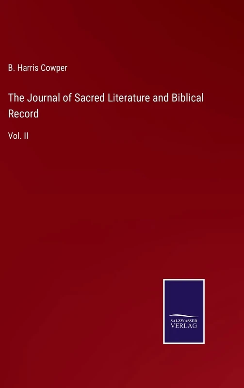 The Journal of Sacred Literature and Biblical Record: Vol. II