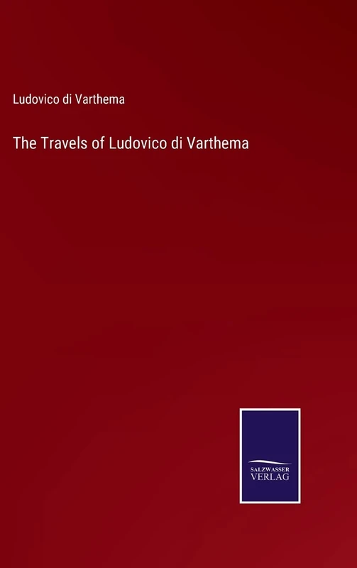 The Travels of Ludovico di Varthema