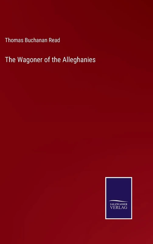 The Wagoner of the Alleghanies