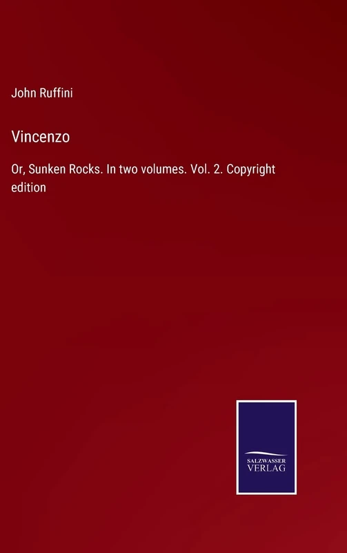 Vincenzo: Or, Sunken Rocks. In two volumes. Vol. 2. Copyright edition - Image 1