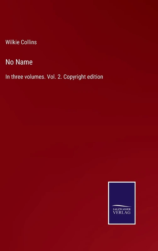 No Name: In three volumes. Vol. 2. Copyright edition - Image 1