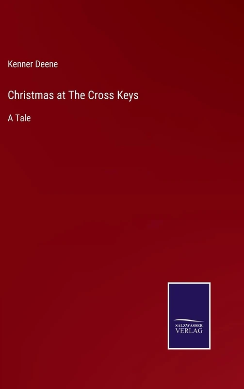 Christmas at The Cross Keys: A Tale