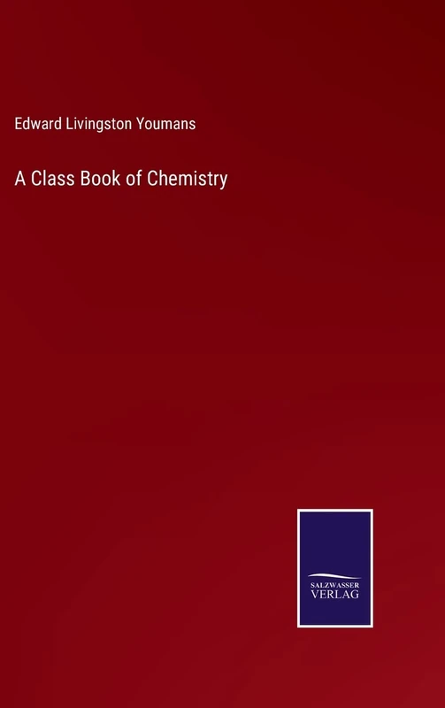 A Class Book of Chemistry