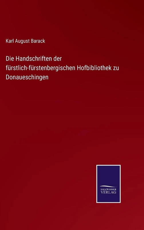 Die Handschriften der fürstlich-fürstenbergischen Hofbibliothek zu Donaueschingen - Image 1