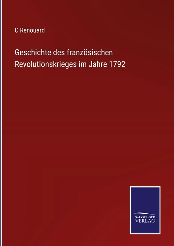 Geschichte des französischen Revolutionskrieges im Jahre 1792 - Image 1