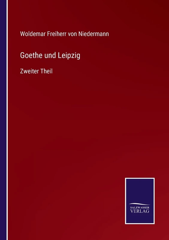 Goethe und Leipzig: Zweiter Theil - Image 1