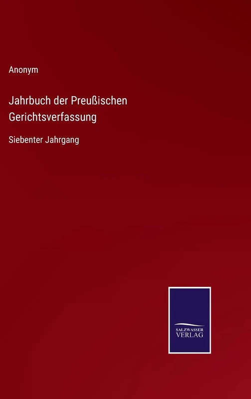 Jahrbuch der Preußischen Gerichtsverfassung: Siebenter Jahrgang - Image 1