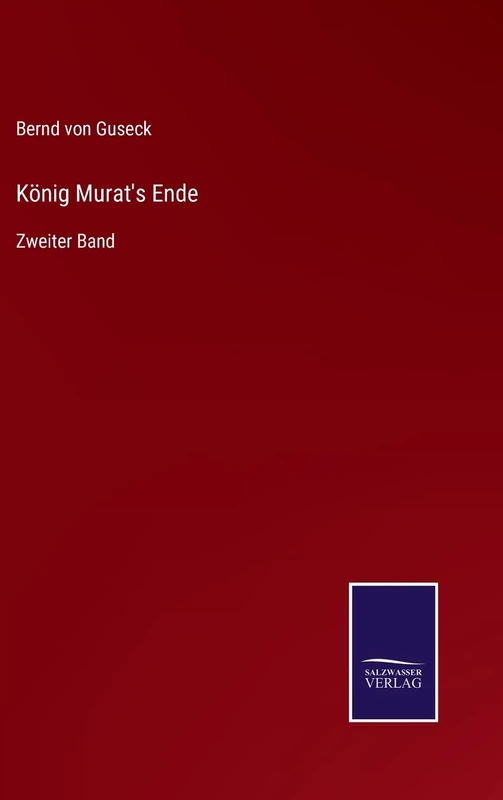 König Murat's Ende: Zweiter Band - Image 1