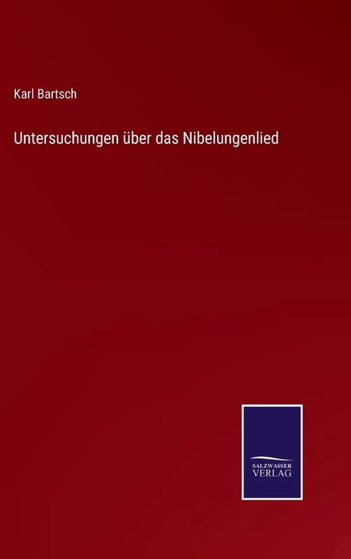 Untersuchungen über das Nibelungenlied