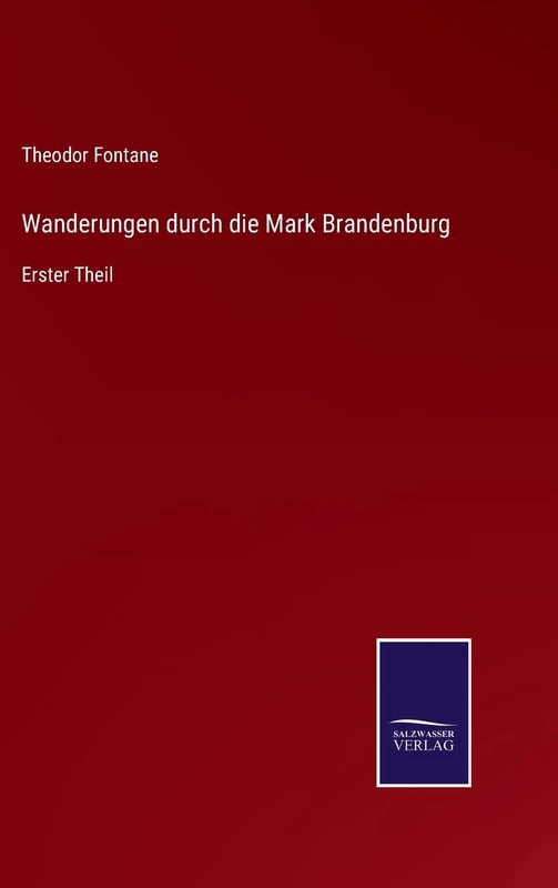Wanderungen durch die Mark Brandenburg: Erster Theil - Image 1