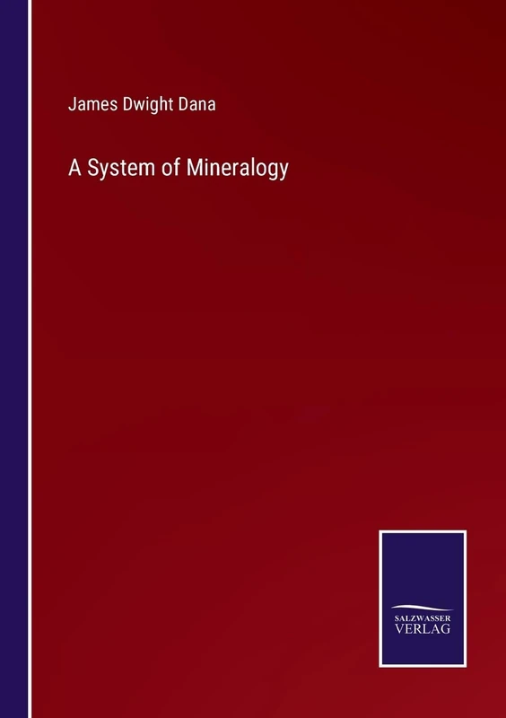A System of Mineralogy