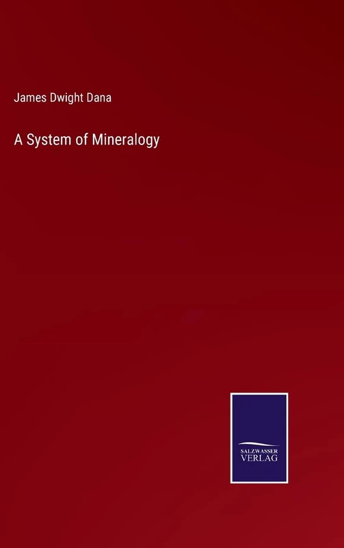 A System of Mineralogy